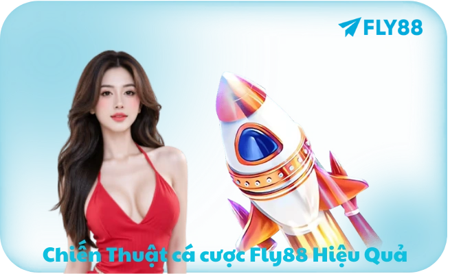 Chiến Thuật cá cược Fly88 Hiệu Quả