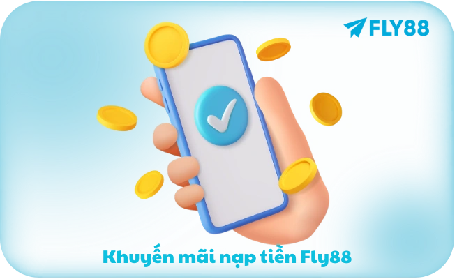 Khuyến mãi nạp tiền Fly88